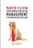 Copertina del libro Tutto quello che so sul management l'ho imparato dal mio cane