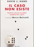 Copertina del libro Il caso non esiste. PerchÃ© le cose piÃ¹ incredibili accadono tutti i giorni