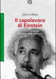 Copertina del libro Il capolavoro di Einstein. Il 1915 e la teoria generale della relatività