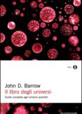 Copertina del libro Il libro degli universi. Guida completa agli universi possibili