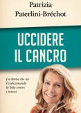 Copertina del libro Uccidere il cancro