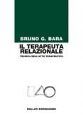 Copertina del libro Il terapeuta relazionale. Tecnica dell'atto terapeutico