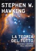 Copertina del libro La teoria del tutto. Origine e destino dell'universo