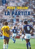 Copertina del libro La partita. Il romanzo di Italia-Brasile