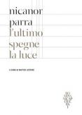 Copertina del libro L' ultimo spegne la luce. Testo spagnolo a fronte