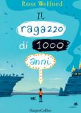 Copertina del libro Il ragazzo di 1000 anni