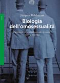Copertina del libro Biologia dell'omosessualitÃ . Eterosessuali o omosessuali si nasce, non si diventa