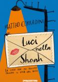 Copertina del libro Luci nella Shoah. Le cose che mi hanno tenuto in vita nel buio