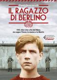 Copertina del libro Il ragazzo di Berlino