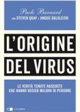 Copertina del libro L' origine del virus. Le verità tenute nascoste che hanno ucciso milioni di persone