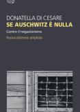 Copertina del libro Se Auschwitz è nulla. Contro il negazionismo. Nuova ediz.