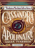 Copertina del libro La prodigiosa macchina cattura anime di Cassandra Apollinaire