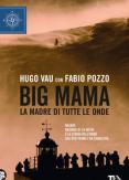 Copertina del libro Big Mama. La madre di tutte le onde