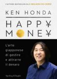 Copertina del libro Happy money. L'arte giapponese di gestire e attrarre il denaro