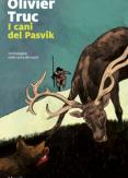 Copertina del libro I cani di Pasvik. Un'indagine nella terra dei sami
