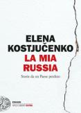 Copertina del libro La mia Russia. Storie da un Paese perduto