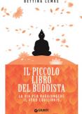 Copertina del libro Il piccolo libro del buddista. La via per raggiungere il vero equilibrio