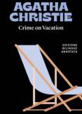 Copertina del libro Crime on vacation-Le vacanze di Poirot. Ediz. bilingue