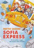 Copertina del libro Sofia Express. Un incredibile viaggio alla scoperta della filosofia