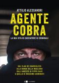 Copertina del libro Agente Cobra. La mia vita da cacciatore di criminali