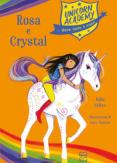 Copertina del libro Rosa e Crystal. Unicorn Academy