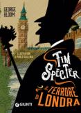 Copertina del libro Vol.3 Il terrore di Londra. Tim Specter