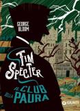 Copertina del libro Vol.2 Il club della paura. Tim Specter