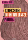 Copertina del libro Confessioni di un'influencer pentita