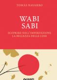 Copertina del libro Wabi Sabi. Scoprire nell'imperfezione la bellezza delle cose