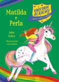 Copertina del libro Matilda e Perla. Unicorn Academy