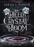 Copertina del libro Fiore di cristallo. To bleed a crystal bloom