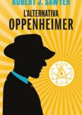 Copertina del libro L' alternativa Oppenheimer