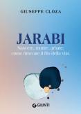 Copertina del libro Jarabi. Nascere, morire amare: come ritrovare il filo della vita
