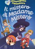 Copertina del libro Il mistero di Madame Misterò