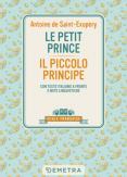 Copertina del libro Le petit prince-Il piccolo principe. Con testo italiano a fronte e note linguistiche