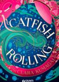 Copertina del libro Catfish Rolling
