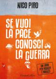 Copertina del libro Se vuoi la pace conosci la guerra