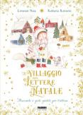 Copertina del libro Il villaggio delle lettere di Natale. Racconti e gesti gentili per l'attesa