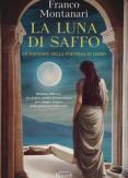 Copertina del libro La luna di Saffo. Un'indagine della poetessa di Lesbo