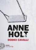 Copertina del libro Dodici cavalli