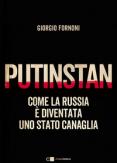 Copertina del libro Putinstan. Come la Russia è diventata uno stato canaglia