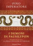 Copertina del libro I demoni di Pausilypon. La prima indagine di Publio Virgilio Marone