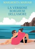 Copertina del libro La versione borghese dell'amore