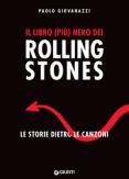 Copertina del libro Il libro (più) nero dei Rolling Stones. Le storie dietro le canzoni