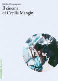 Copertina del libro Il cinema di Cecilia Mangini