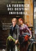 Copertina del libro La fabbrica dei destini invisibili