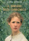 Copertina del libro Il sentiero delle formichelle