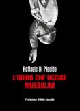 Copertina del libro L' uomo che uccise Mussolini